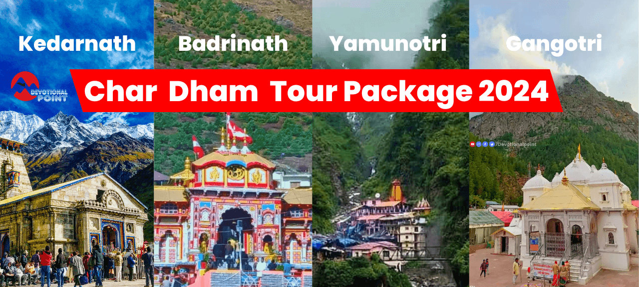 Char dham yatra tour package 2024