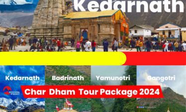 Kedarnath Yatra Tour Package 2024 Char Dham Yatra Tour Package