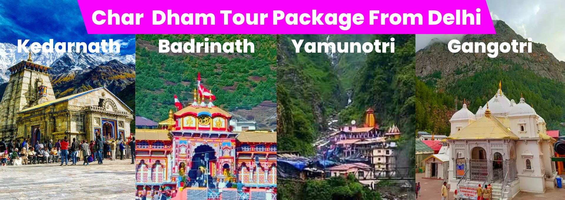 Char Dham Tour Package from Delhi