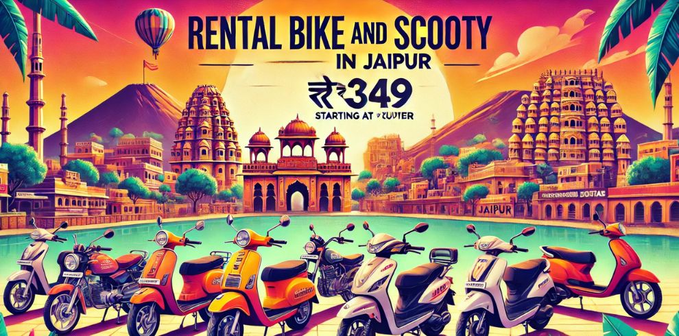 Rental Bikes and Scooties in Jaipur