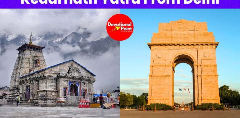 Kedarnath Package From Delhi