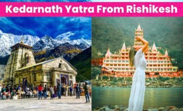 Kedarnath Yatra Package From Rishikesh @7,999 Rs