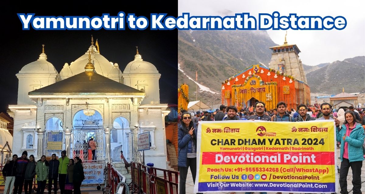 Yamunotri to Kedarnath Distance