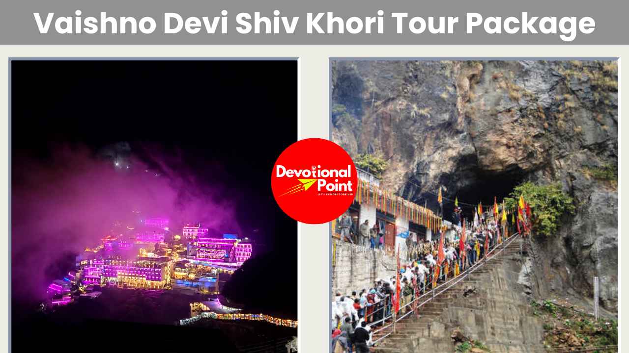 Vaishno Devi Shiv Khori Tour Package from katra