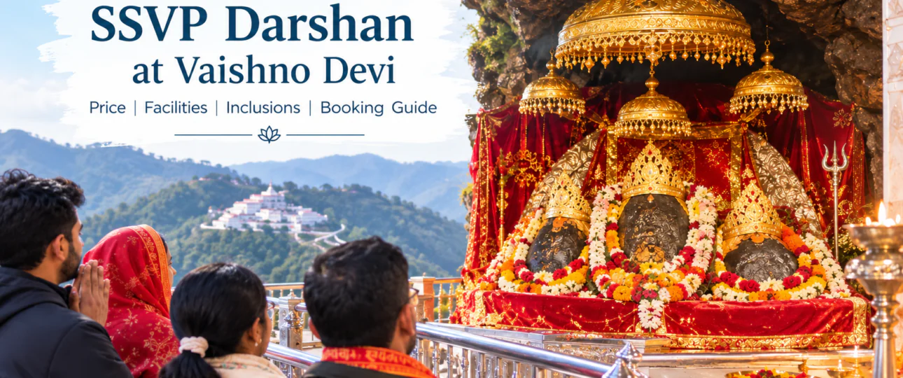 SSVP Darshan Vaishno Devi: Price, Facilities, Inclusions & Booking 1 ssvp darshan vaishno devi