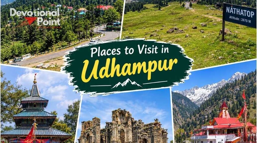 Udhampur Travel Guide: Best Tourist Places, Distance, Weather & Itinerary 9 udhampur city travel guide